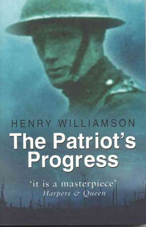 The Patriot's Progress de Henry Williamson