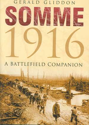 Somme 1916 de Gerald Gliddon