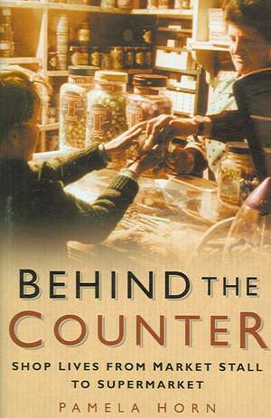 BEHIND THE COUNTER de Pamela Horn