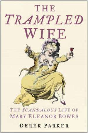 Trampled Wife de Derek Parker