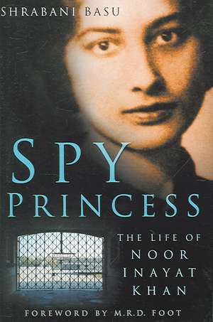 Basu, S: Spy Princess