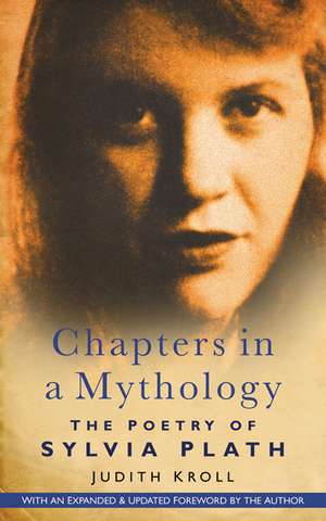 Chapters in a Mythology de Judith Kroll