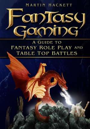 Fantasy Gaming de Martin Hackett