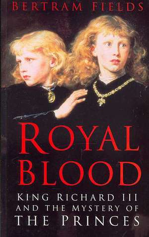 Royal Blood de Bertram Fields