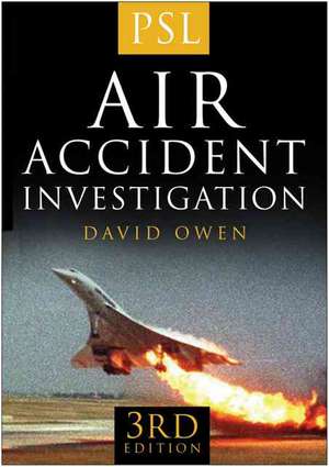 Air Accident Investigation de David Owen