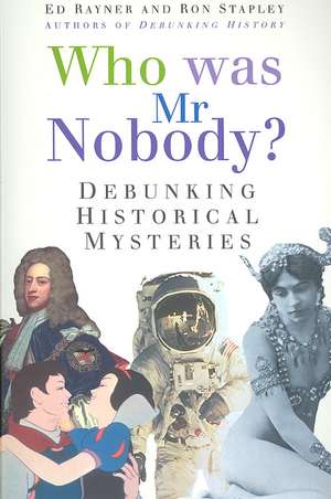 Who Was Mr. Nobody? de Ron Rayner