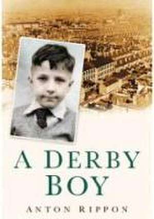 A Derby Boy de Anton Rippon