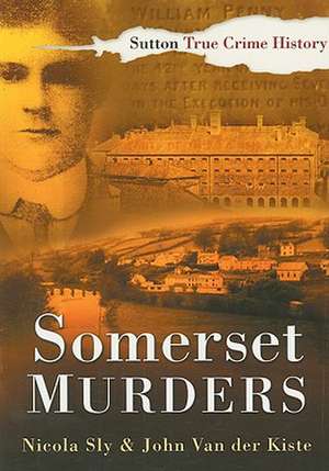 Somerset Murders de Nicola Sly