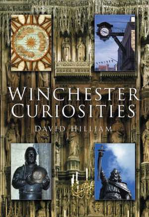 Winchester Curiosities de David Hilliam