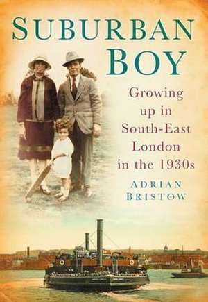 Suburban Boy de Adrian Bristow