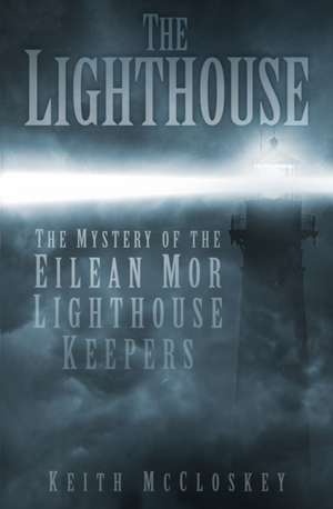 The Lighthouse de Keith McCloskey