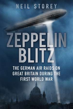 Zeppelin Blitz de Neil Storey