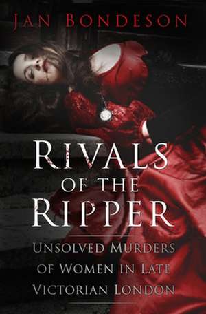 Rivals of the Ripper de Jan Bondeson