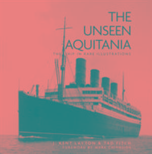 UNSEEN AQUITANIA de J. Kent Layton