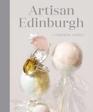 Aitken, C: Artisan Edinburgh