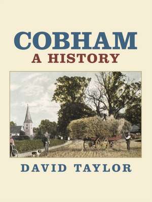 Cobham: A History de David Taylor