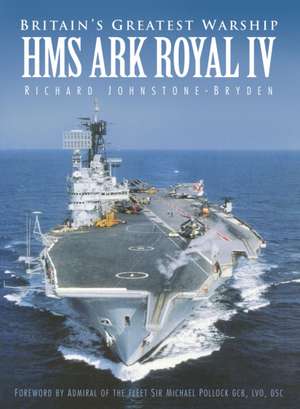 Britain's Greatest Warship de Richard Johnstone-Bryden