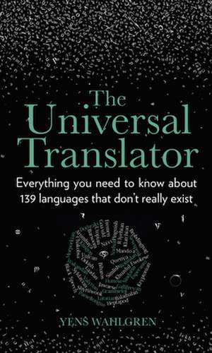 The Universal Translator de Yens Wahlgren