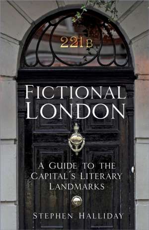 Fictional London de Stephen Halliday