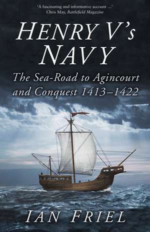 Henry V's Navy de Ian Friel