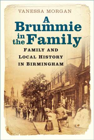 A Brummie in the Family de Vanessa Morgan