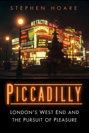 Piccadilly de Stephen Hoare