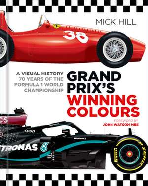 Grand Prix's Winning Colours de Mick Hill