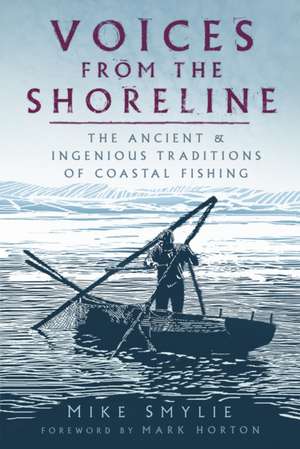 Voices from the Shoreline de Mike Smylie