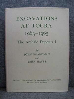 Excavations at Tocra 1963-1965 de John Boardman