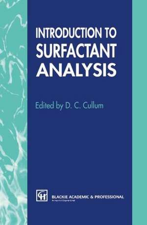 Introduction to Surfactant Analysis de D.C. Cullum