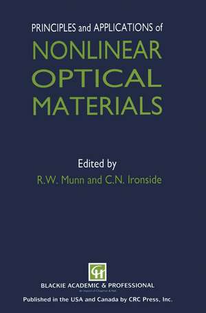 Principles and Applications of Nonlinear Optical Materials de R.W. Munn