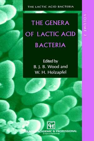 The Genera of Lactic Acid Bacteria de W.H.N Holzapfel