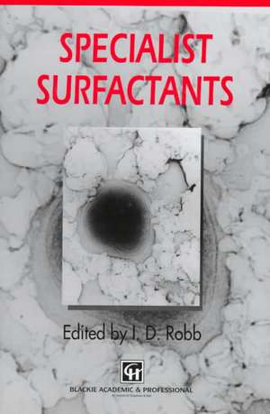 Specialist Surfactants de I.D. Robb