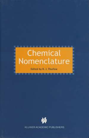 Chemical Nomenclature de K. J. Thurlow