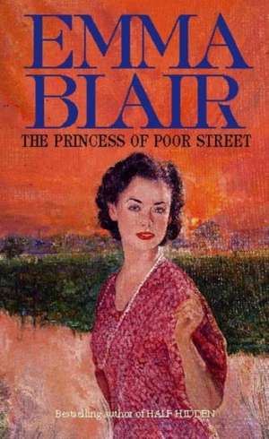 The Princess of Poor Street de Emma Blair