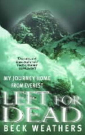 Left for Dead de Beck Weathers