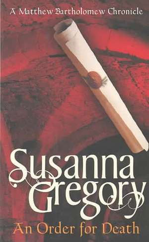 An Order For Death de Susanna Gregory