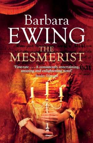 The Mesmerist de Barbara Ewing