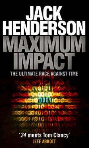 Maximum Impact de JACK HENDERSON