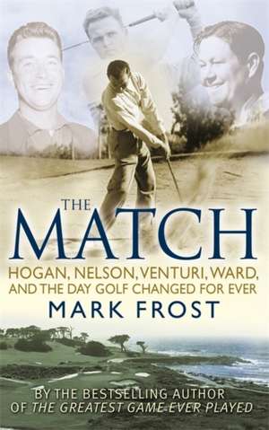 The Match de Mark Frost