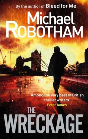 The Wreckage de Michael Robotham