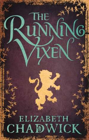 The Running Vixen de Elizabeth Chadwick