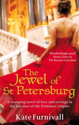 The Jewel Of St Petersburg de Kate Furnivall