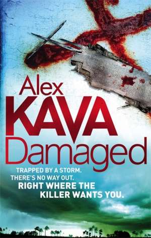 Damaged de Alex Kava