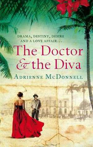 The Doctor And The Diva de Adrienne McDonnell