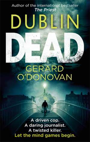 Dublin Dead de Gerard O'Donovan