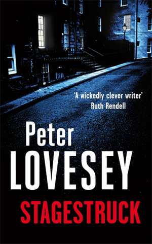 Stagestruck de Peter Lovesey