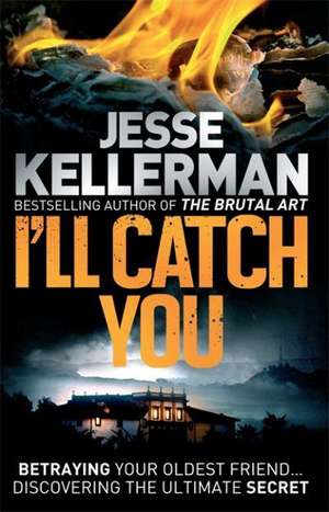 Kellerman, J: I'll Catch You de Jesse Kellerman