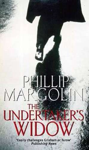 Undertaker's Widow de Phillip Margolin