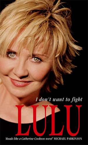 Lulu: I Don't Want To Fight de Lulu